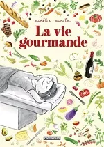 Couverture du livre "La vie gourmande"