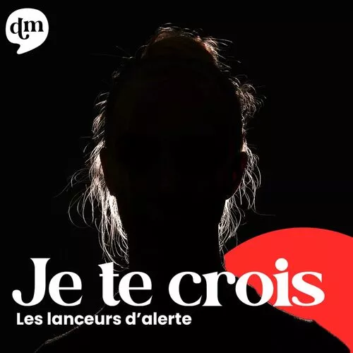 Podcast Je te crois